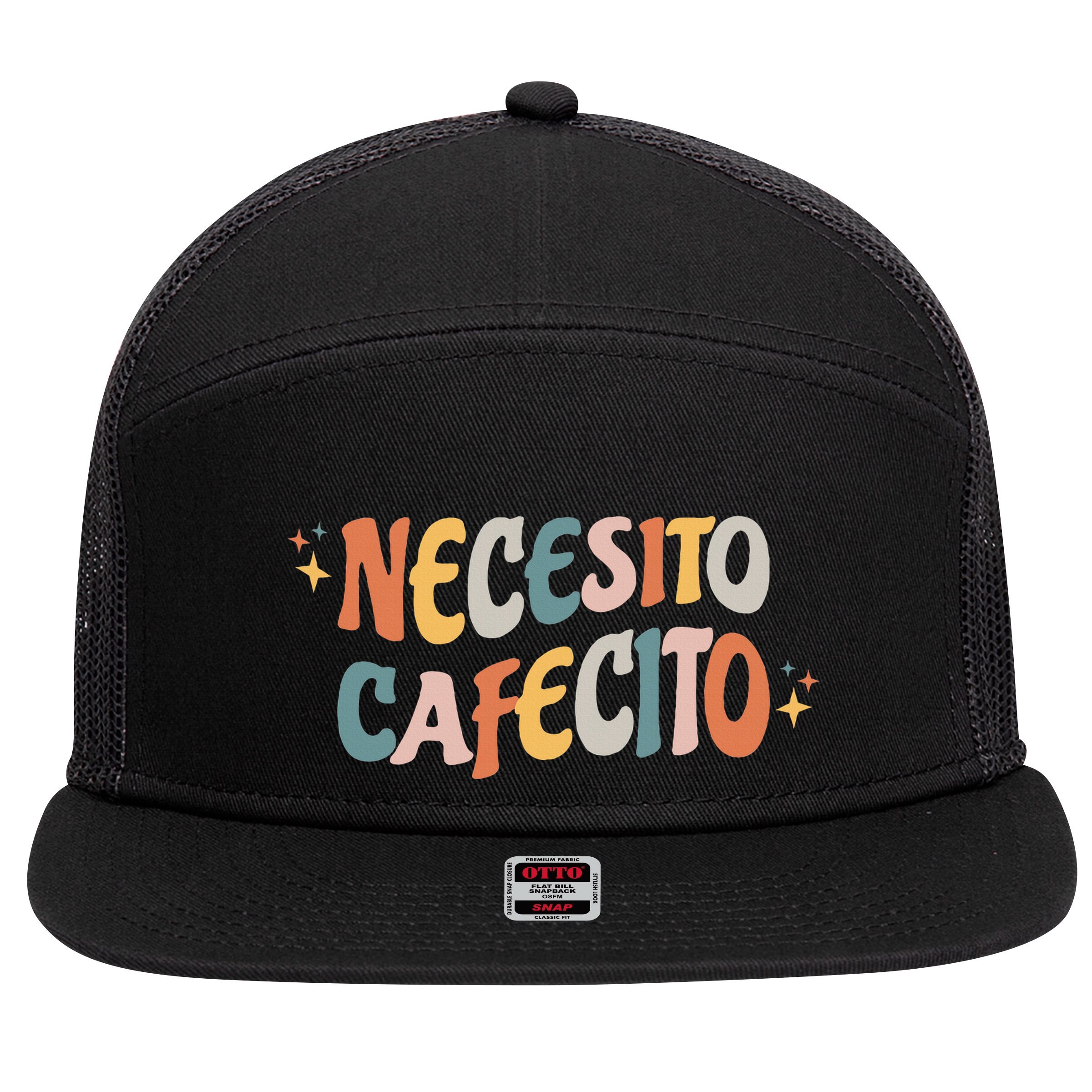 Necesito Cafecito Spanish Coffee 7 Panel Mesh Trucker Snapback Hat