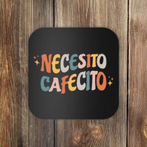 Necesito Cafecito Spanish Coffee Coaster