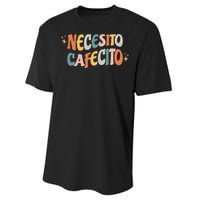 Necesito Cafecito Spanish Coffee Performance Sprint T-Shirt