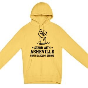 North Carolina Strong Asheville Nc Stand With Asheville 2024 Premium Pullover Hoodie