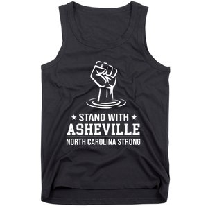 North Carolina Strong Asheville Nc Stand With Asheville 2024 Tank Top