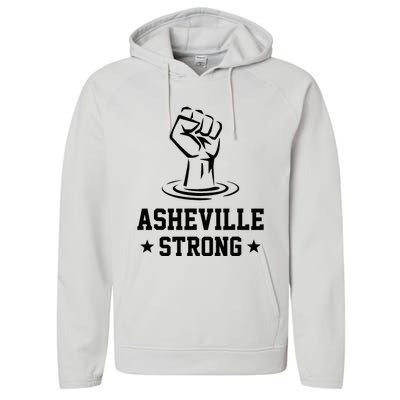 North Carolina Strong Asheville Nc Stand With Asheville 2024 Performance Fleece Hoodie