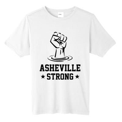 North Carolina Strong Asheville Nc Stand With Asheville 2024 Tall Fusion ChromaSoft Performance T-Shirt