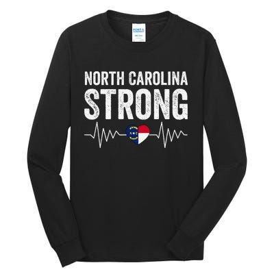 North Carolina Strong With Nc State And Love North Carolina Tall Long Sleeve T-Shirt