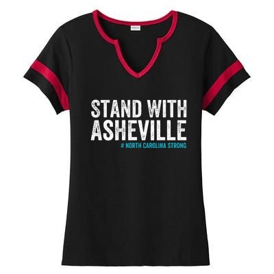 North Carolina Strong Asheville Nc Stand With Asheville 2024 Ladies Halftime Notch Neck Tee