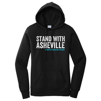 North Carolina Strong Asheville Nc Stand With Asheville 2024 Women's Pullover Hoodie