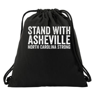 North Carolina Strong Asheville Nc Stand With Asheville 2024 Drawstring Bag