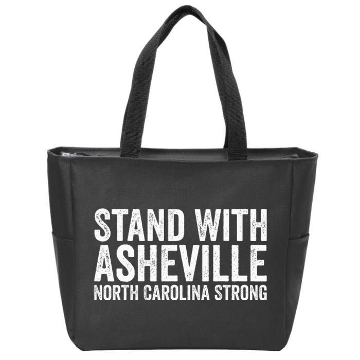 North Carolina Strong Asheville Nc Stand With Asheville 2024 Zip Tote Bag