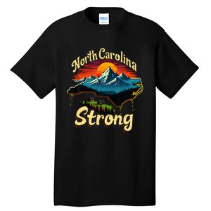 North Carolina Strong Strong Nc State Support For Carolina Tall T-Shirt