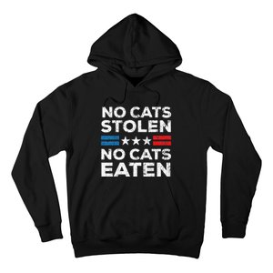 No Cats Stolen No Cats Eatin Trump 2024 Donald Trump Hoodie