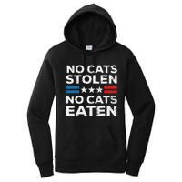 No Cats Stolen No Cats Eatin Trump 2024 Donald Trump Women's Pullover Hoodie