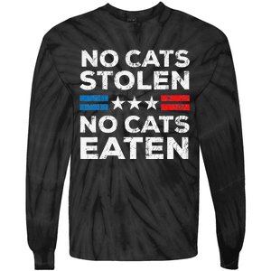 No Cats Stolen No Cats Eatin Trump 2024 Donald Trump Tie-Dye Long Sleeve Shirt