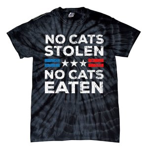 No Cats Stolen No Cats Eatin Trump 2024 Donald Trump Tie-Dye T-Shirt