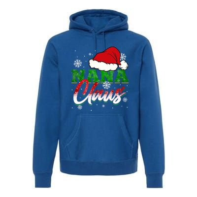 Nana Claus Santa Claus Chistmas Season Gift Premium Hoodie