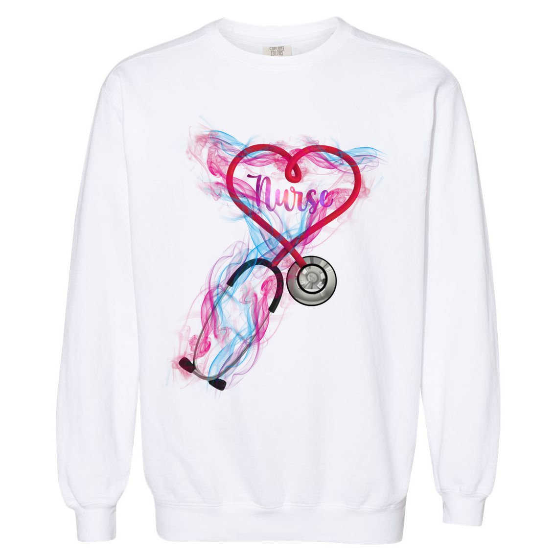 Nurse Colorful Stethoscope Heart Nurse Life Garment-Dyed Sweatshirt