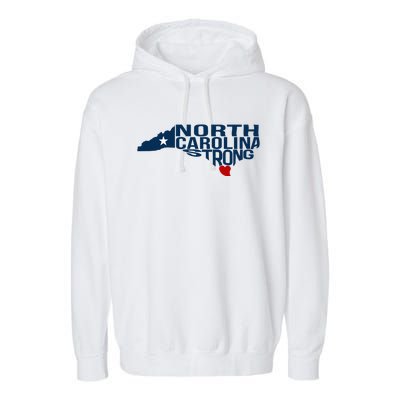 North Carolina Strong With Nc State And Love North Carolina Garment-Dyed Fleece Hoodie