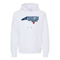 North Carolina Strong With Nc State And Love North Carolina Premium Hoodie