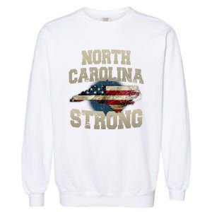 North Carolina Strong With Nc State And Usa Flag Overlay Garment-Dyed Sweatshirt