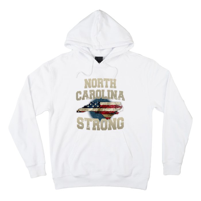 North Carolina Strong With Nc State And Usa Flag Overlay Hoodie