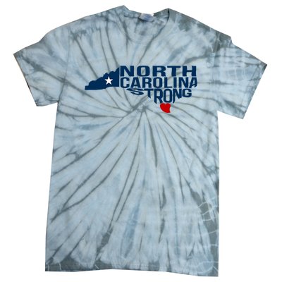 North Carolina Strong With Nc State And Love North Carolina Tie-Dye T-Shirt