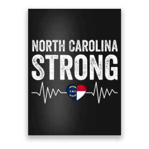 North Carolina Strong With Nc State And Love North Carolina Poster