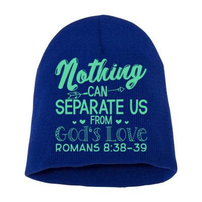 Nothing Can Separate Us Christian Religious God Gift Short Acrylic Beanie