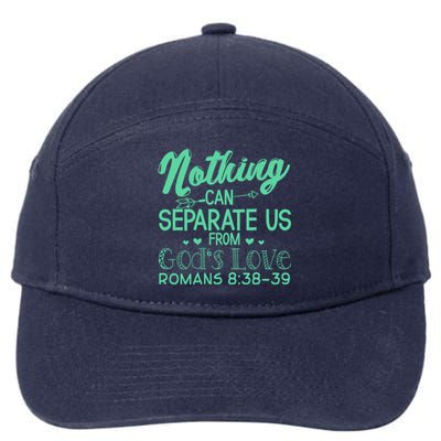 Nothing Can Separate Us Christian Religious God Gift 7-Panel Snapback Hat