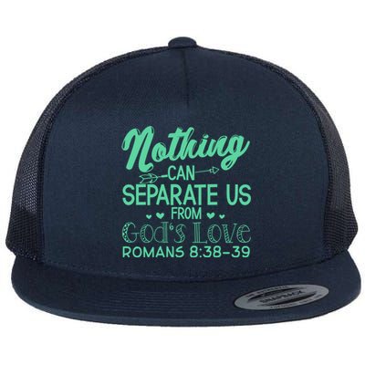 Nothing Can Separate Us Christian Religious God Gift Flat Bill Trucker Hat