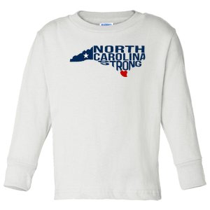 North Carolina Strong With Nc State And Love North Carolina Toddler Long Sleeve Shirt