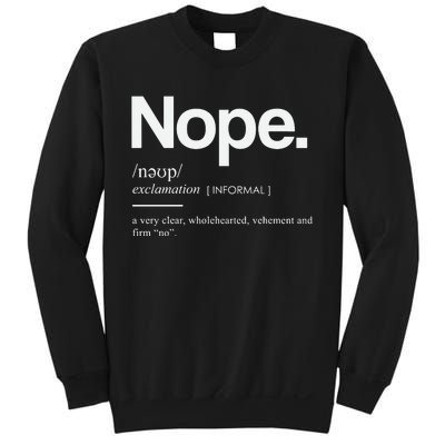 Nope Cute Sassy Sweatshirt