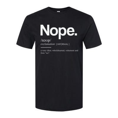 Nope Cute Sassy Softstyle CVC T-Shirt