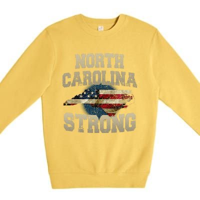 North Carolina Strong With Nc State And Usa Flag Overlay Premium Crewneck Sweatshirt