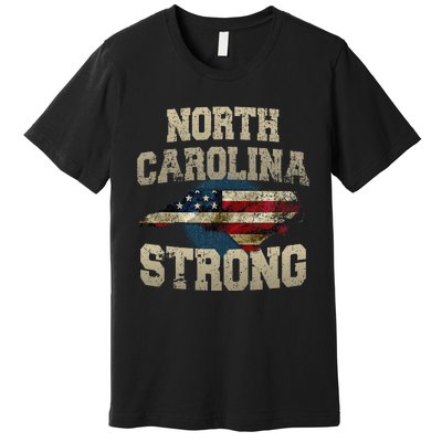 North Carolina Strong With Nc State And Usa Flag Overlay Premium T-Shirt