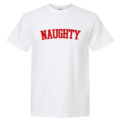 Naughty Christmas Santa Garment-Dyed Heavyweight T-Shirt