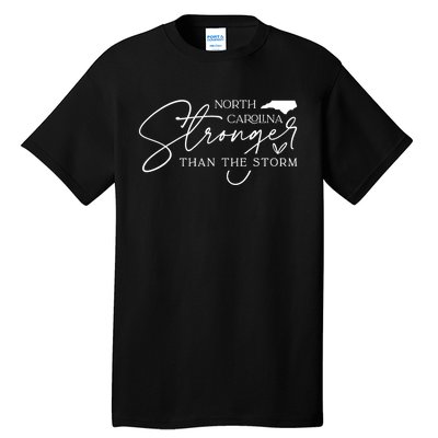 North Carolina Stronger Then The Storm Tall T-Shirt