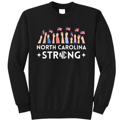 North Carolina Strong Support Nc Flag Sweatshirt