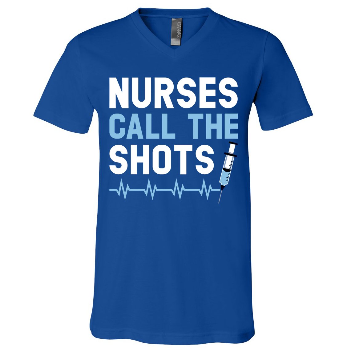 Nurses Call The Shots Certified Nursing Assistant Cna Gift V-Neck T-Shirt
