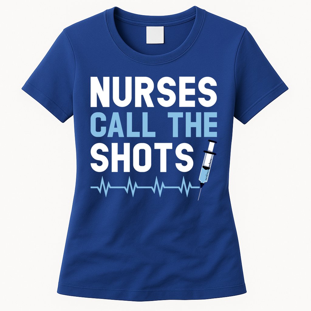 Nurses Call The Shots Certified Nursing Assistant Cna Gift Womens T-Shirt