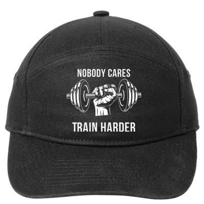 Nobody Cares Train Harder Fitness Weightlifting Workout 7-Panel Snapback Hat