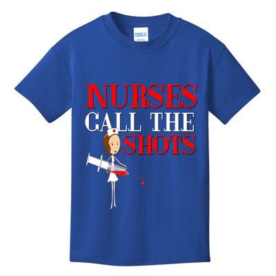 Nurses Call The Shots Gift Nurse Rn Wife Boss Mom Grandma Kids T-Shirt