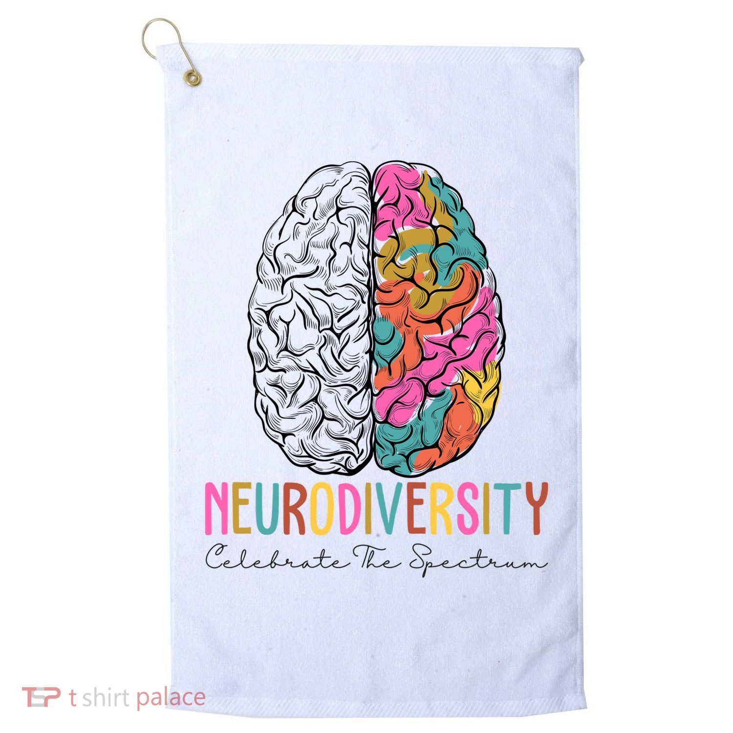 Neurodiversity Celebrate The Spectrum Brain Autism Awareness Golf Towel