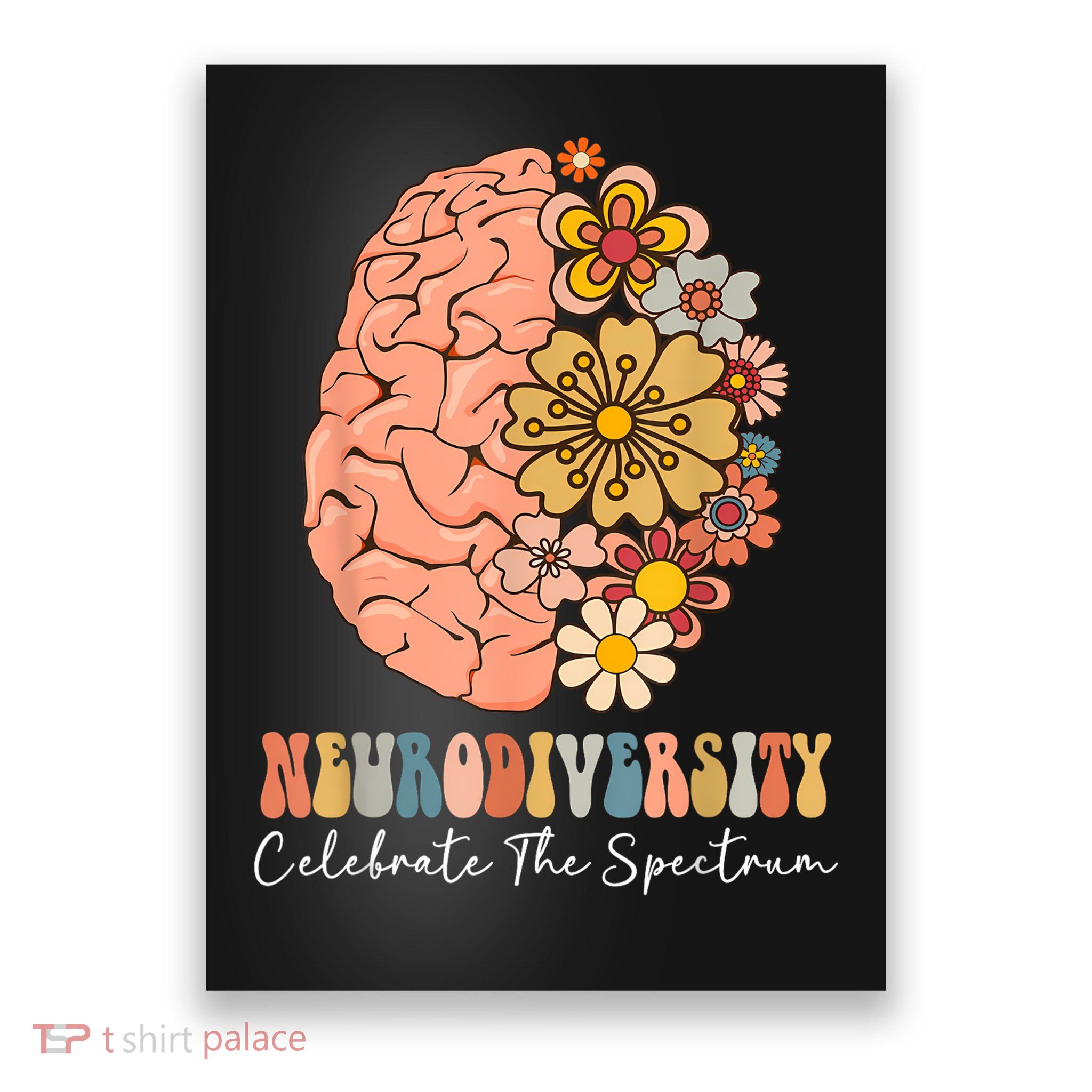Neurodiversity celebrate the spectrum Brain Autism Awareness Poster
