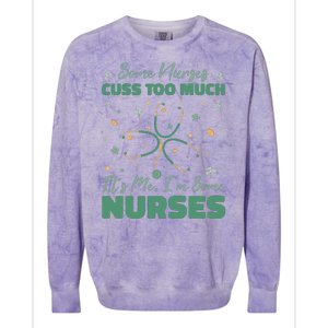 Nurses Cuss Too Much Funny St Patricks Day Colorblast Crewneck Sweatshirt