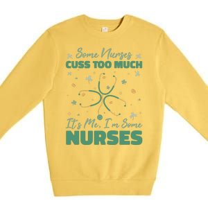 Nurses Cuss Too Much Funny St Patricks Day Premium Crewneck Sweatshirt