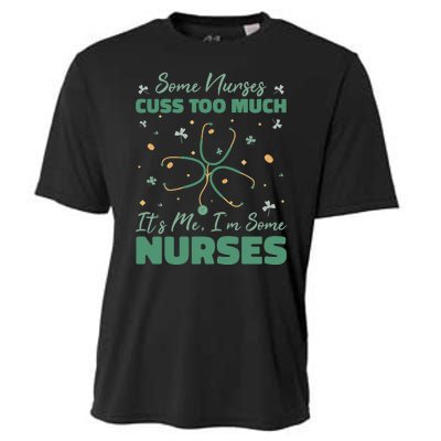 Nurses Cuss Too Much Funny St Patricks Day Cooling Performance Crew T-Shirt