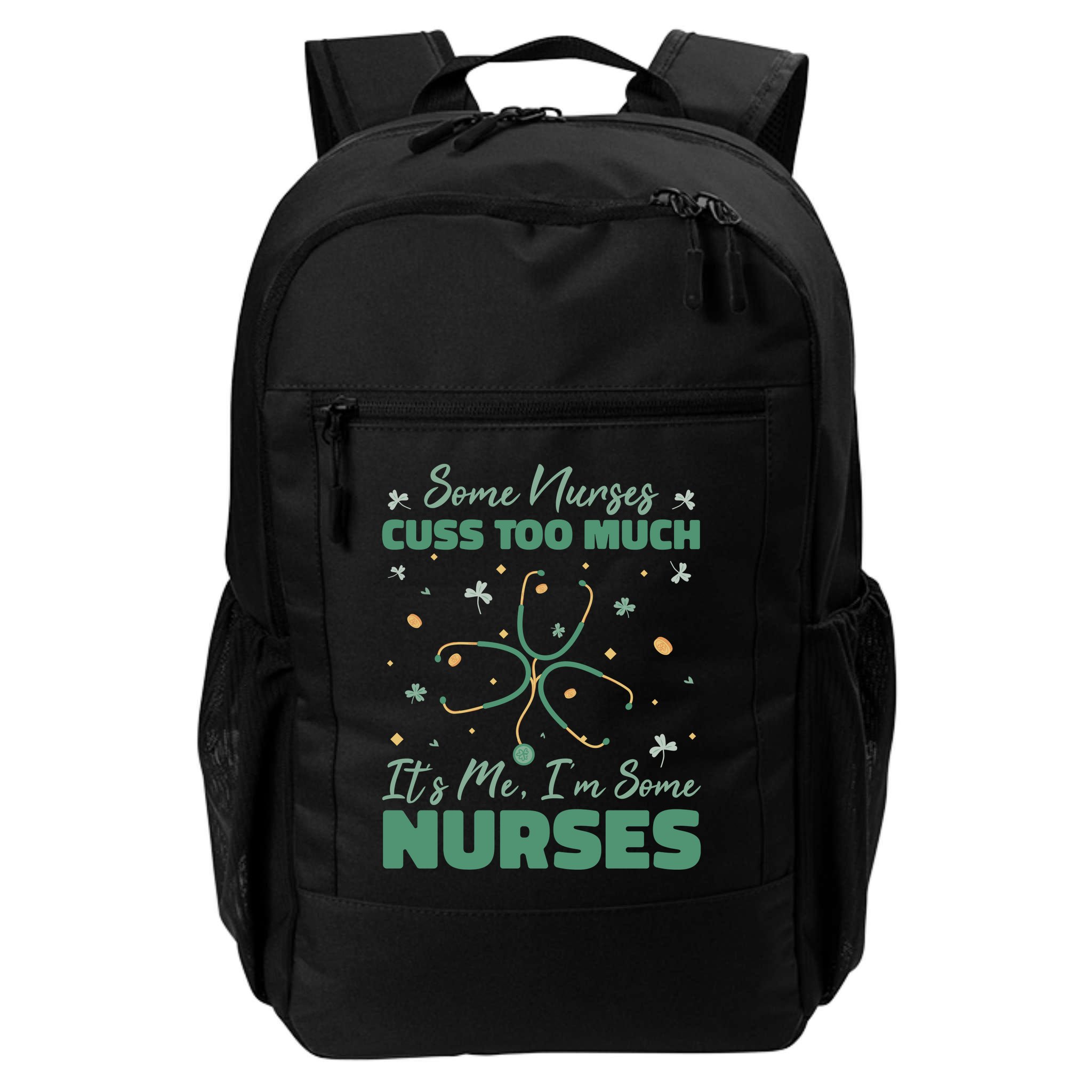 Nurses Cuss Too Much Funny St Patricks Day Backpack