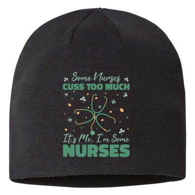 Nurses Cuss Too Much Funny St Patricks Day Sustainable Beanie