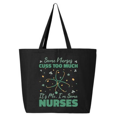 Nurses Cuss Too Much Funny St Patricks Day 25L Jumbo Tote