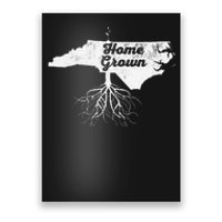 North Carolina Vintage Home Grown Roots Nc State Pride Poster