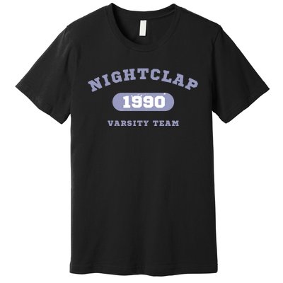 Night Clap Varsity Team Premium T-Shirt